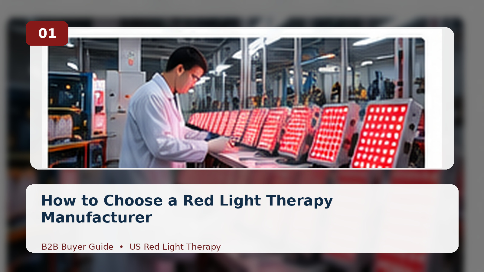 How to Choose a Red Light Therapy Manufacturer