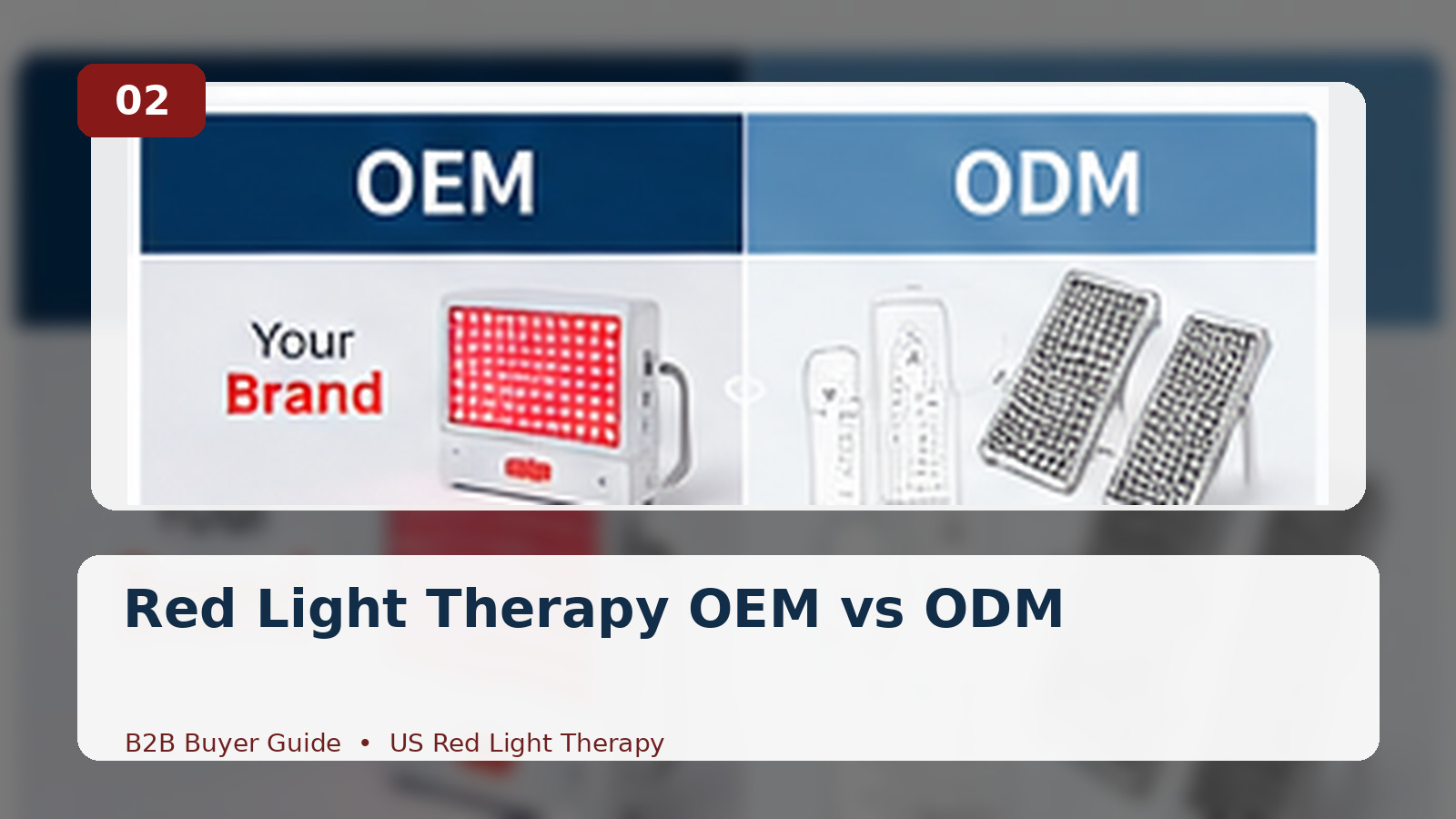 Red Light Therapy OEM vs ODM: What’s the Difference and Which Is Right for Your Business?